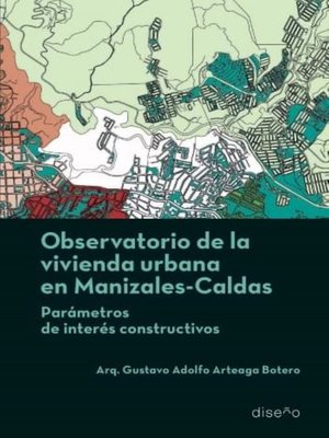 cover image of Observatorio de la vivienda urbana en Manizales, Caldas